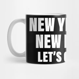 New Year New Me - New Years Eve Party - Workout Gym Goals Mug